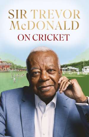 On Cricket de Trevor Mcdonald