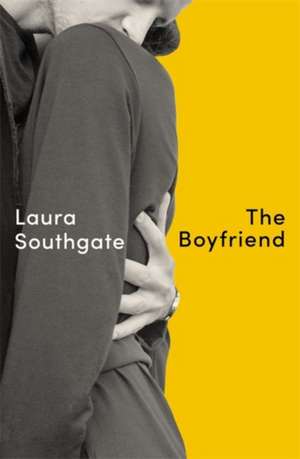 The Boyfriend de Laura Southgate