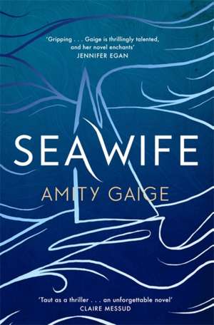 Sea Wife de Amity Gaige