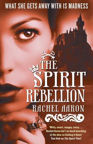 The Spirit Rebellion de Rachel Aaron