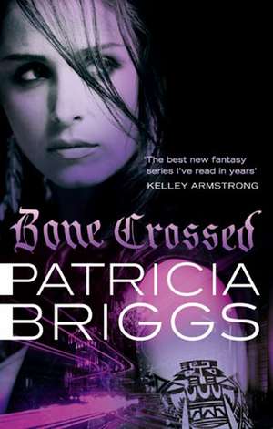 Bone Crossed de Patricia Briggs