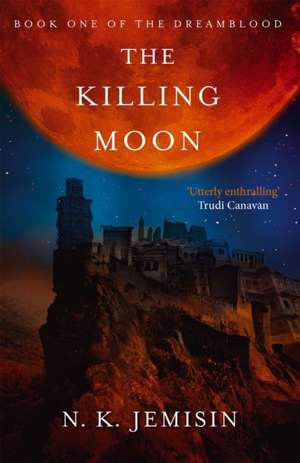 Jemisin, N: Killing Moon