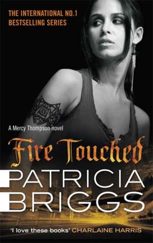 Fire Touched de Patricia Briggs