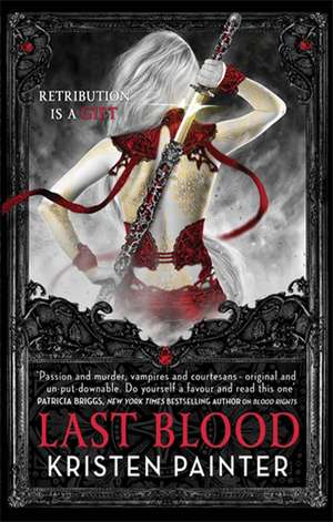 Last Blood de Kristen Painter