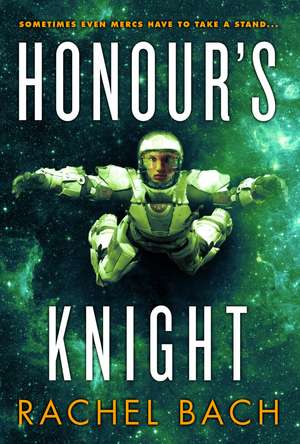Honour's Knight de Rachel Bach