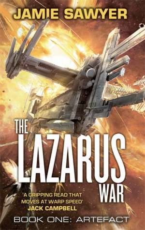 The Lazarus War: Artefact de Jamie Sawyer