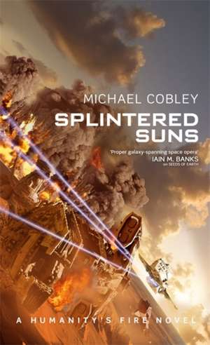 Splintered Suns de Michael Cobley