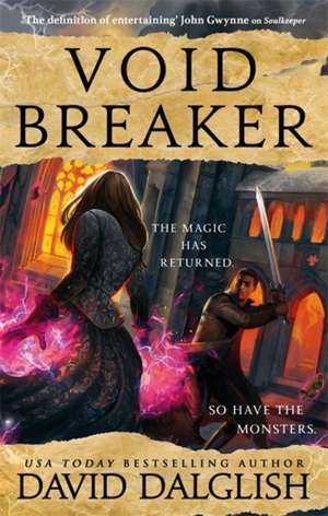 Voidbreaker de David Dalglish