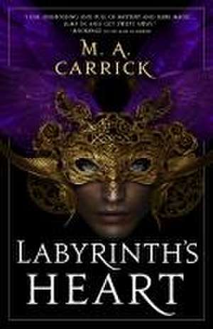 Labyrinth's Heart de M. A. Carrick