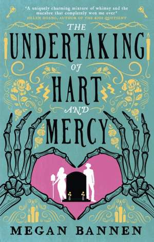 The Undertaking of Hart and Mercy de Megan Bannen