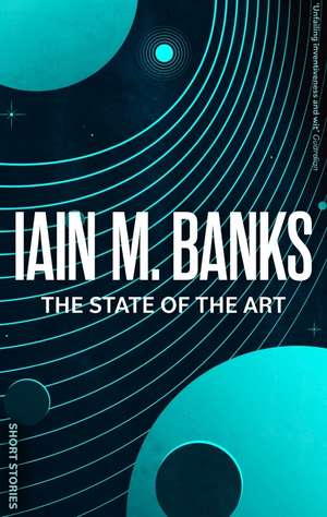 The State Of The Art de Iain M. Banks