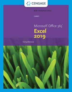 New Perspectives Microsoft (R) Office 365 (R) & Excel (R) 2019 Comprehensive de Inc.) Carey, Patrick (Carey Associates