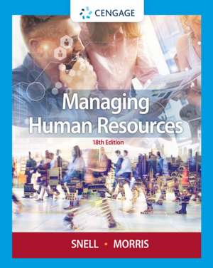 Managing Human Resources de Scott Snell