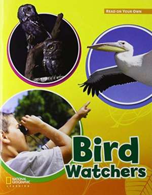 ROYO READERS LEVEL C BIRD WATC HERS