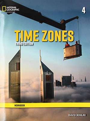 Time Zones 4: Workbook de Carmella Lieske