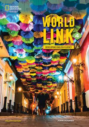 World Link 4 with My World Link Online Practice and Student's eBook de Nancy Douglas