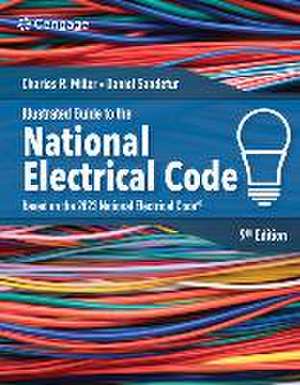 Illustrated Guide to the National Electrical Code de Charles Miller