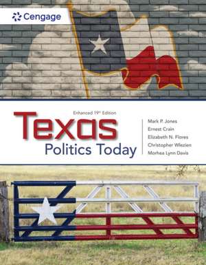 Texas Politics Today, Enhanced de Mark Jones