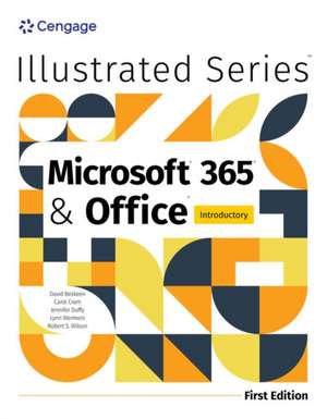 Illustrated Microsoft 365 & Office Introductory, First Edition de David Beskeen