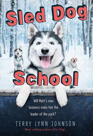 Sled Dog School de Terry Lynn Johnson