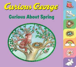 Curious George Curious about Spring Tabbed de H. A. Rey