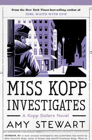 Miss Kopp Investigates de Amy Stewart