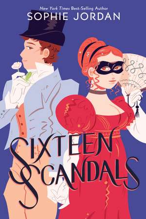 Sixteen Scandals de Sophie Jordan