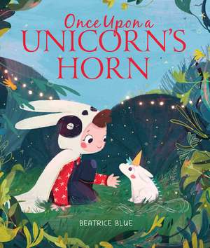 Once Upon a Unicorn's Horn de Beatrice Blue