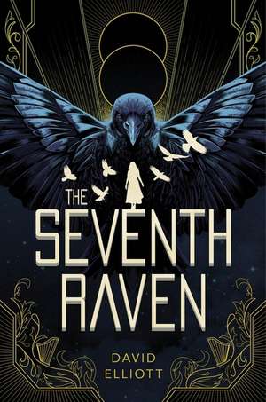 The Seventh Raven de David Elliott