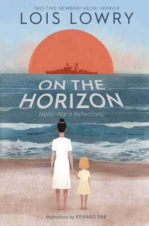 On The Horizon Signed Edition de Lois Lowry