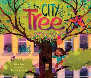 The City Tree de Shira Boss