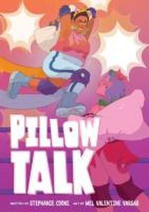 Pillow Talk de Stephanie Cooke