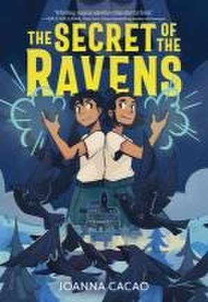 The Secret of the Ravens de Joanna Cacao