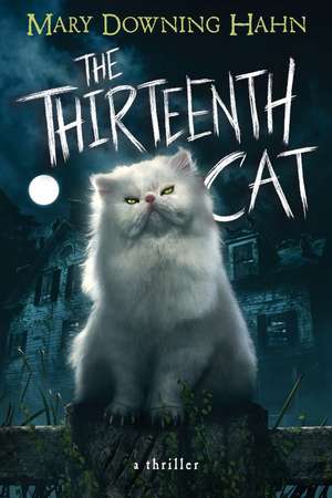 The Thirteenth Cat de Mary Downing Hahn