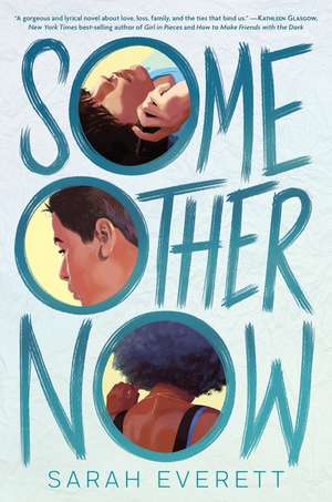 Some Other Now de Sarah Everett