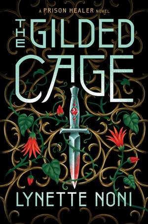 The Gilded Cage de Lynette Noni