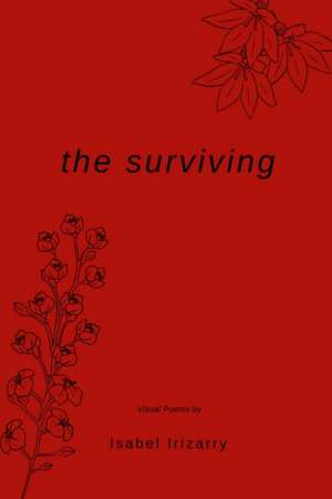 the surviving de Isabel Irizarry