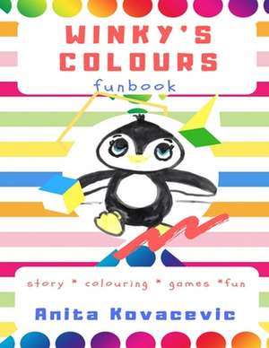 Winky's Colours Funbook de Anita Kovacevic