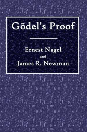 Godel's Proof de Ernest Nagel