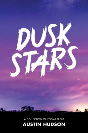 Dusk Stars de Austin Hudson