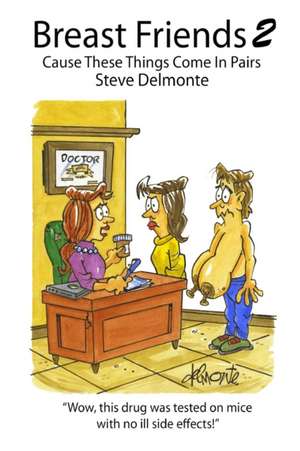 Breast Friends 2 de Steve Delmonte