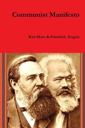 Communist Manifesto de Karl Marx Friedrich Engels