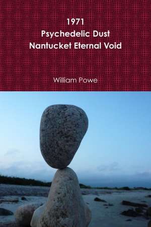 1971 Psychedelic Dust Nantucket Eternal Void de William Powe