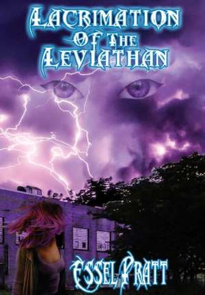 Lacrimation of the Leviathan de Essel Pratt