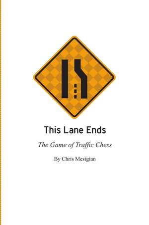 This Lane Ends de Chris Mesigian