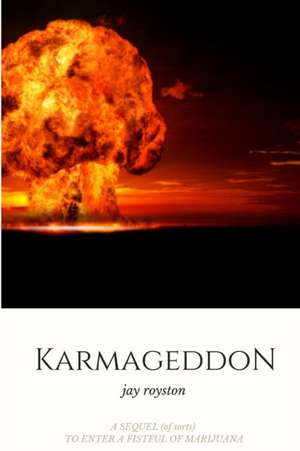 Karmageddon de Jay Royston