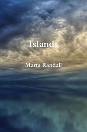 Islands de Marta Randall