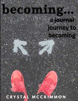 becoming... de Crystal McCrimmon
