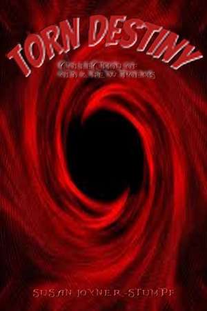 TORN DESTINY de Susan Joyner-Stumpf