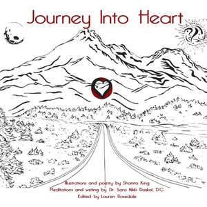 Journey Into Heart de Shanita King